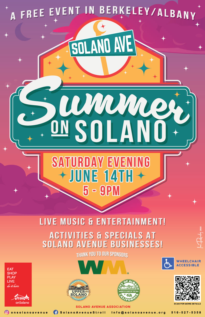 Summer on Solano, Saturday Evening, 5 to 9pm, June 14th.